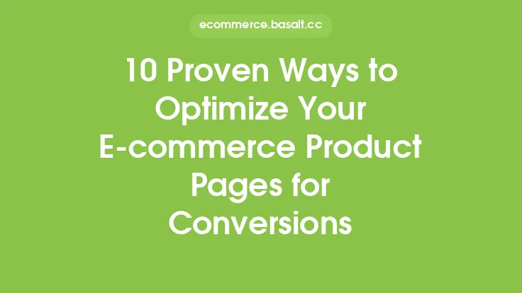 10 Proven Ways to Optimize Your E-commerce Product Pages for Conversions Thumbnail