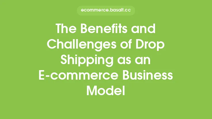 The Benefits and Challenges of Drop Shipping as an E-commerce Business Model Thumbnail