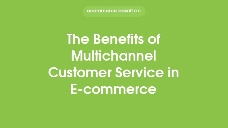 The Benefits of Multichannel Customer Service in E-commerce Thumbnail