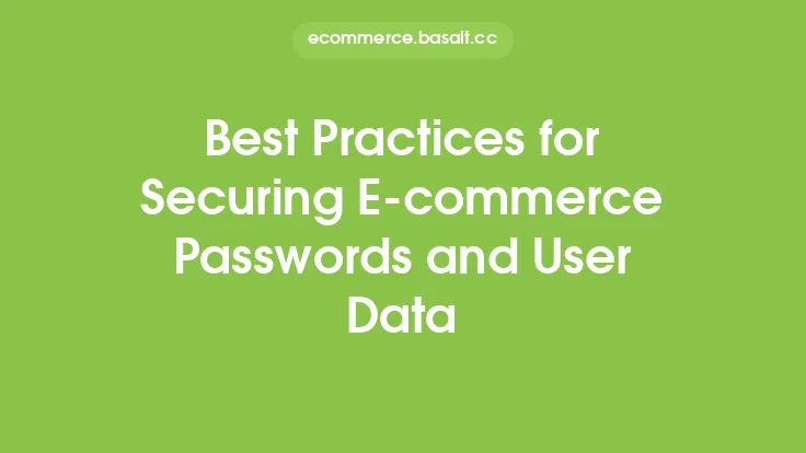 Best Practices for Securing E-commerce Passwords and User Data Thumbnail