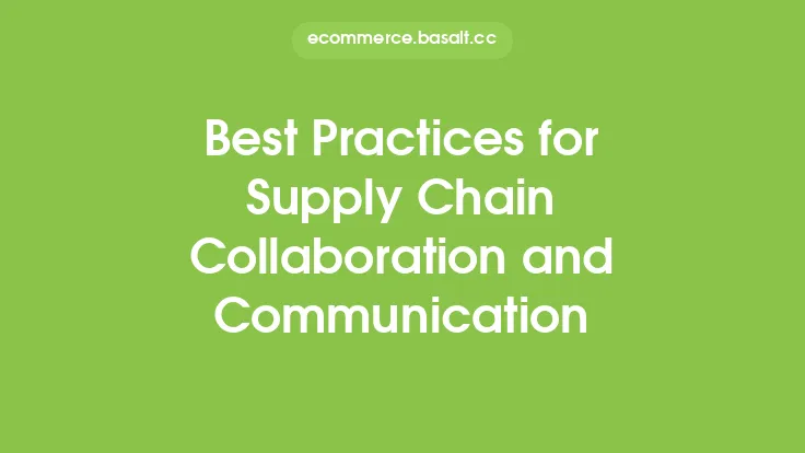 Best Practices for Supply Chain Collaboration and Communication Thumbnail