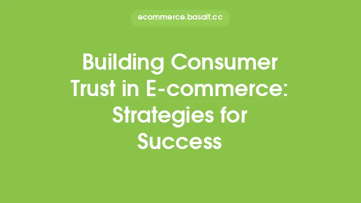 Building Consumer Trust in E-commerce: Strategies for Success Thumbnail