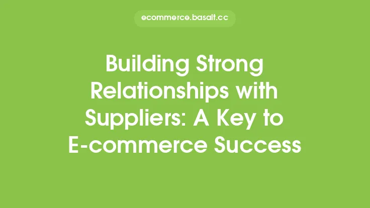 Building Strong Relationships with Suppliers: A Key to E-commerce Success Thumbnail