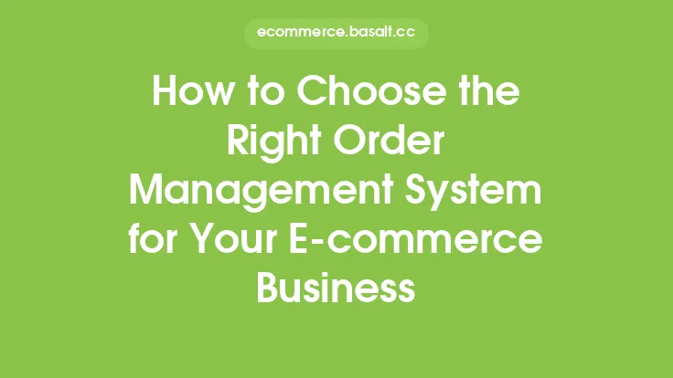 How to Choose the Right Order Management System for Your E-commerce Business Thumbnail