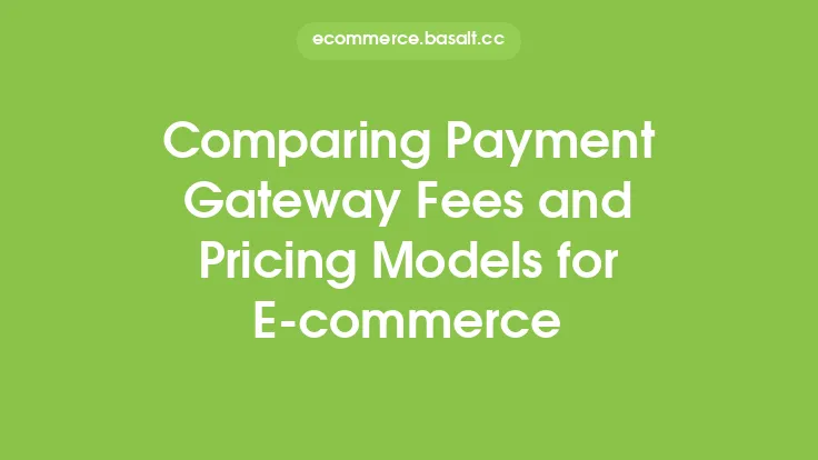 Comparing Payment Gateway Fees and Pricing Models for E-commerce Thumbnail