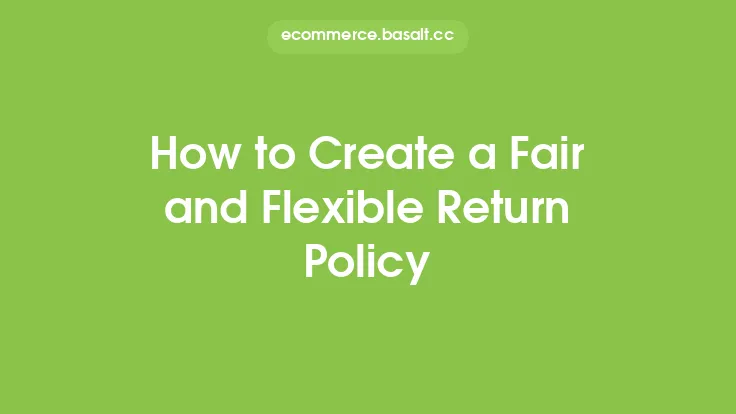 How to Create a Fair and Flexible Return Policy Thumbnail