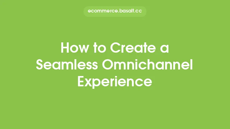 How to Create a Seamless Omnichannel Experience Thumbnail