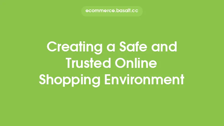 Creating a Safe and Trusted Online Shopping Environment Thumbnail