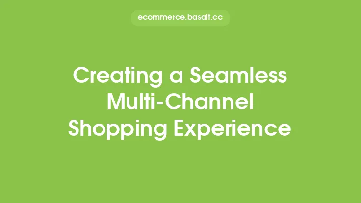 Creating a Seamless Multi-Channel Shopping Experience Thumbnail