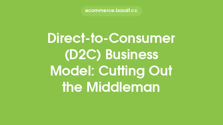 Direct-to-Consumer (D2C) Business Model: Cutting Out the Middleman Thumbnail