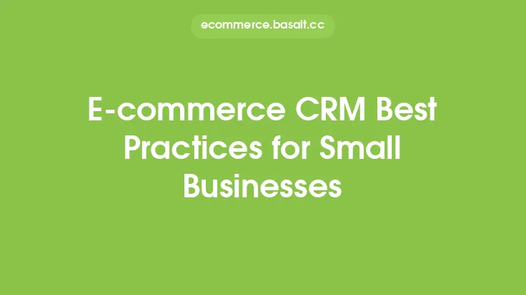 E-commerce CRM Best Practices for Small Businesses Thumbnail