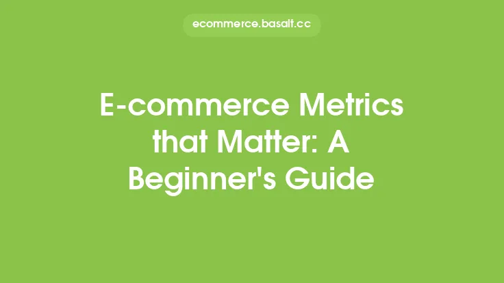 E-commerce Metrics that Matter: A Beginner