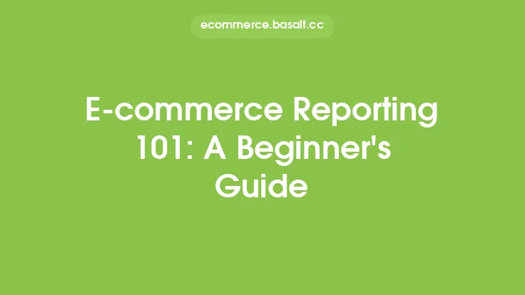 E-commerce Reporting 101: A Beginner