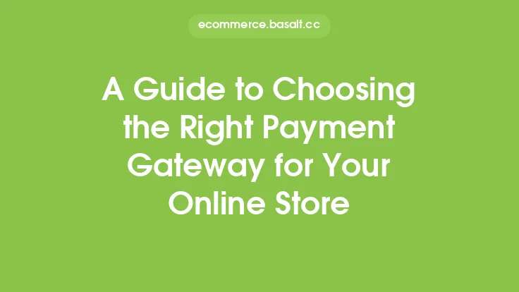 A Guide to Choosing the Right Payment Gateway for Your Online Store Thumbnail