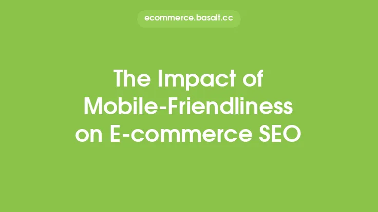 The Impact of Mobile-Friendliness on E-commerce SEO Thumbnail