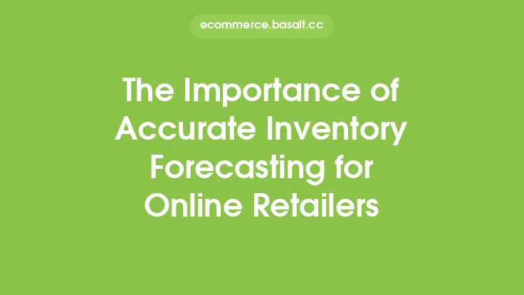 The Importance of Accurate Inventory Forecasting for Online Retailers Thumbnail