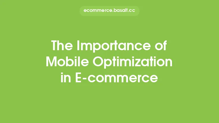 The Importance of Mobile Optimization in E-commerce Thumbnail
