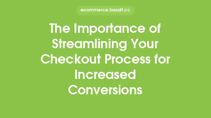 The Importance of Streamlining Your Checkout Process for Increased Conversions Thumbnail