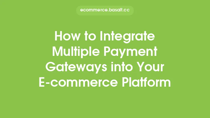 How to Integrate Multiple Payment Gateways into Your E-commerce Platform Thumbnail