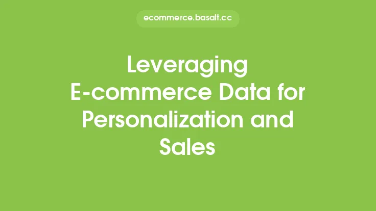 Leveraging E-commerce Data for Personalization and Sales Thumbnail