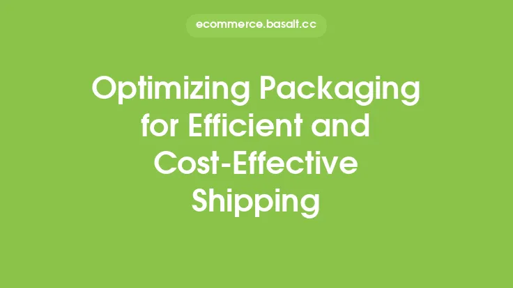 Optimizing Packaging for Efficient and Cost-Effective Shipping Thumbnail
