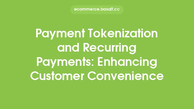 Payment Tokenization and Recurring Payments: Enhancing Customer Convenience Thumbnail