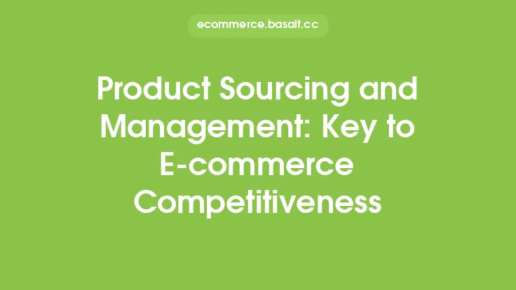 Product Sourcing and Management: Key to E-commerce Competitiveness Thumbnail