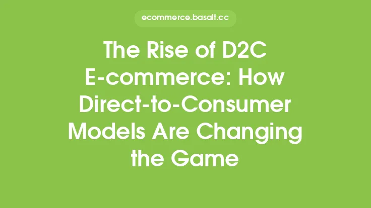 The Rise of D2C E-commerce: How Direct-to-Consumer Models Are Changing the Game Thumbnail