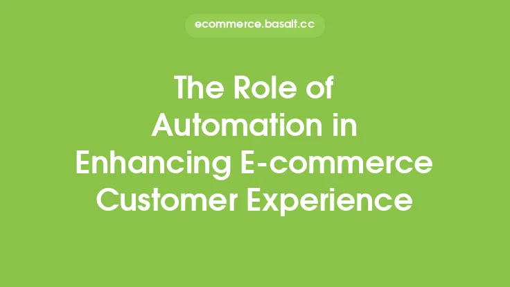 The Role of Automation in Enhancing E-commerce Customer Experience Thumbnail