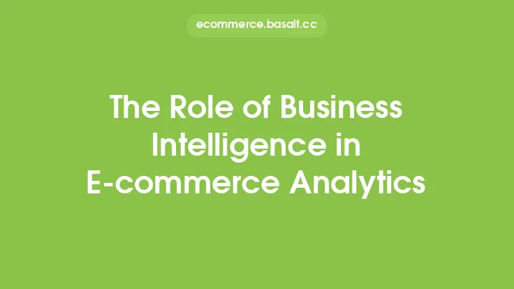 The Role of Business Intelligence in E-commerce Analytics Thumbnail