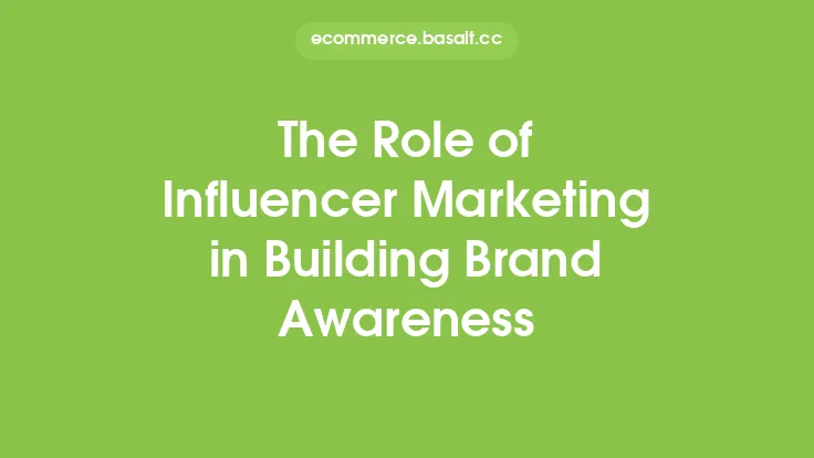The Role of Influencer Marketing in Building Brand Awareness Thumbnail