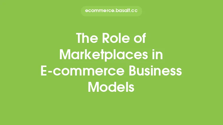 The Role of Marketplaces in E-commerce Business Models Thumbnail