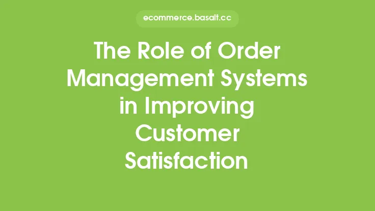 The Role of Order Management Systems in Improving Customer Satisfaction Thumbnail
