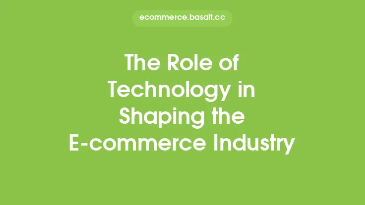 The Role of Technology in Shaping the E-commerce Industry Thumbnail
