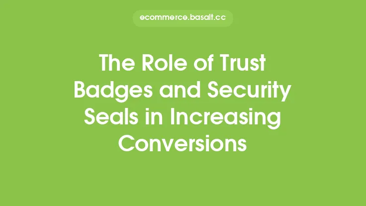The Role of Trust Badges and Security Seals in Increasing Conversions Thumbnail